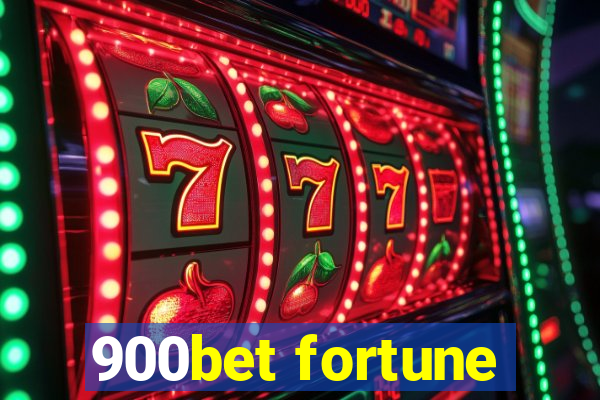 900bet fortune